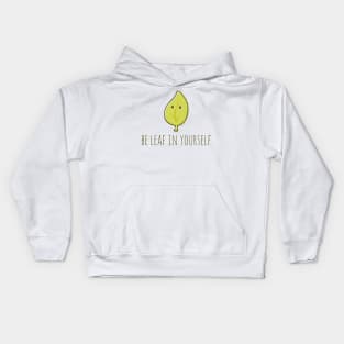 Be Leaf In Yourself Kids Hoodie